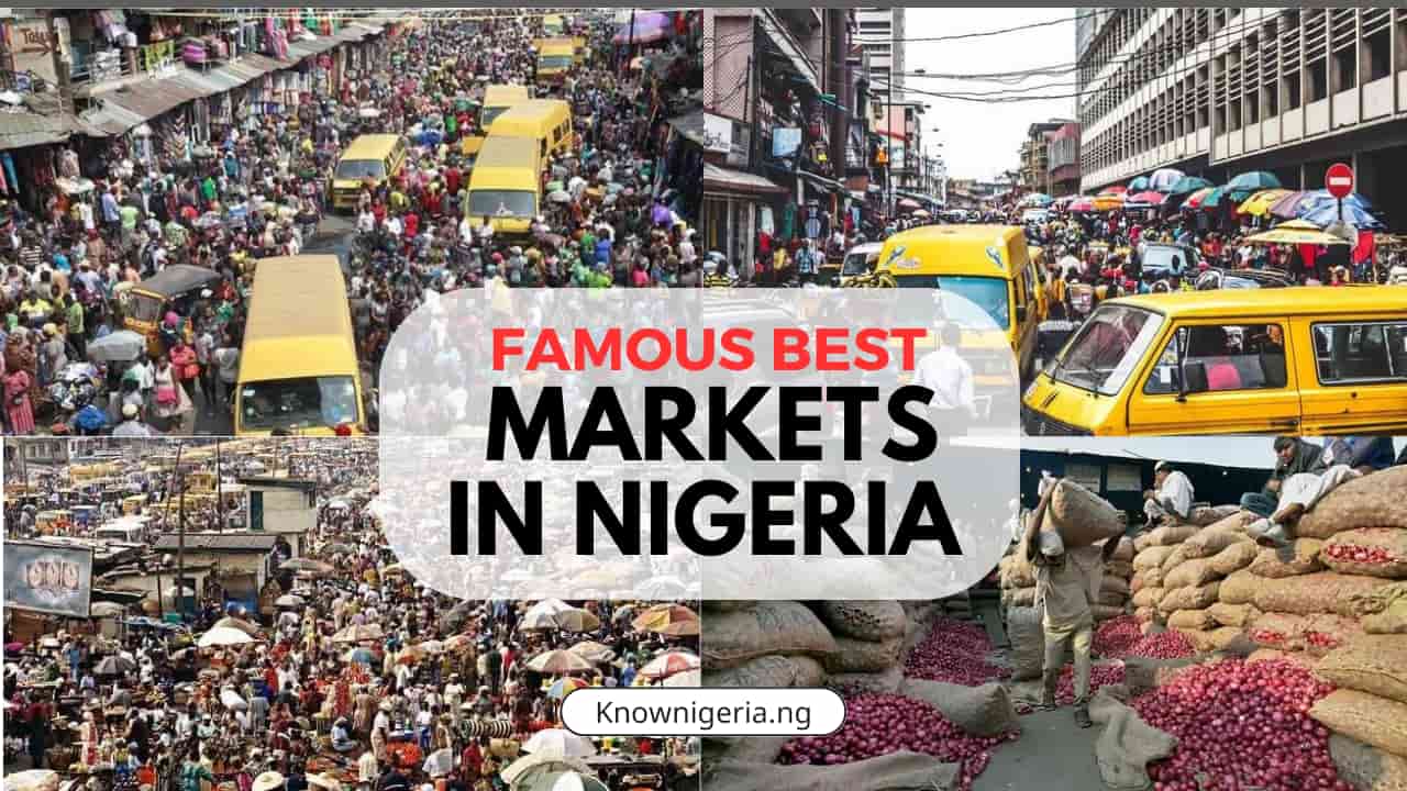 Famous Best Markets In Nigeria