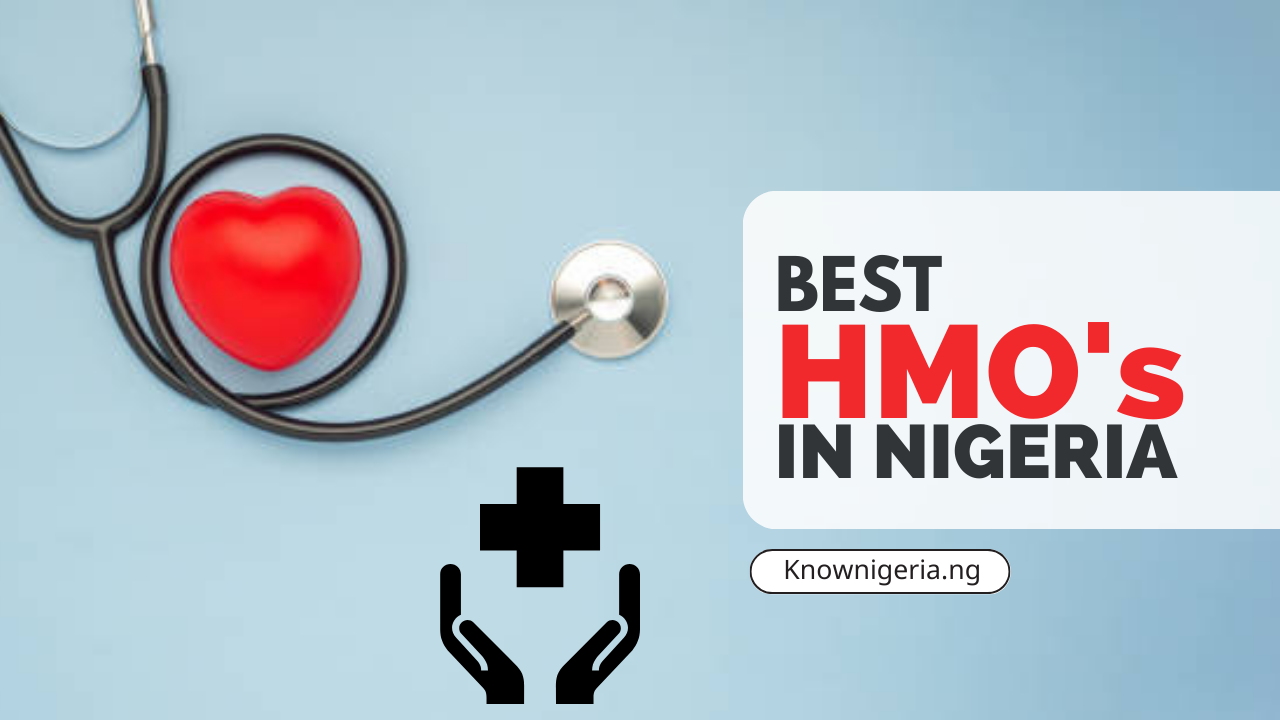 11 Top Best HMO in Nigeria 2024 Know Nigeria