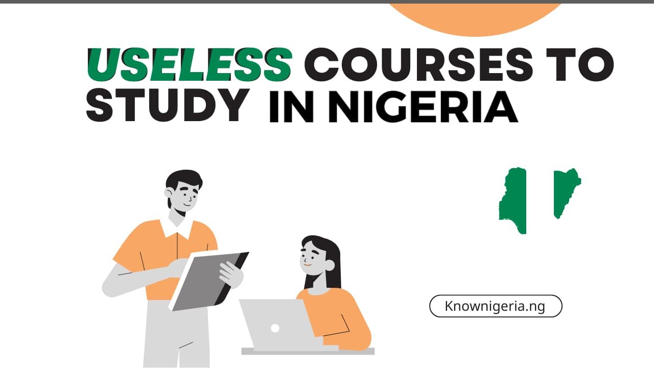 Shocking Useless Courses To Study In NigeriaShocking Useless Courses To Study In Nigeria