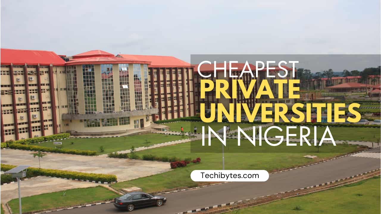 Cheapest Private University In Nigeria.