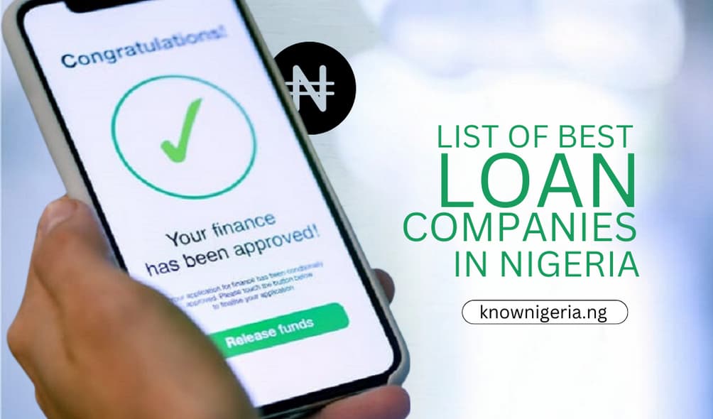 Best Loan Companies S In Nigeria Know Nigeria