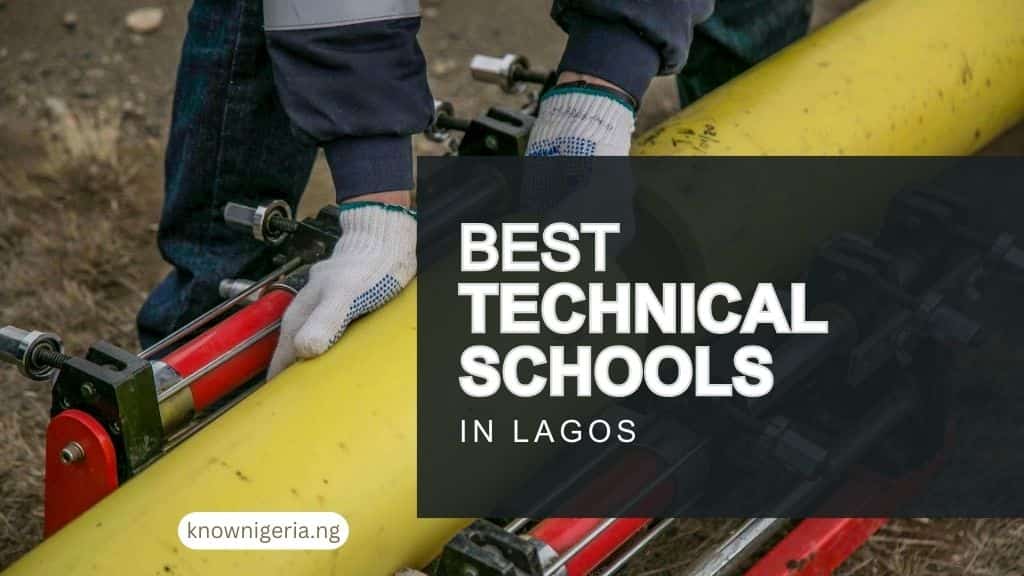 Best Technical Schools In Lagos