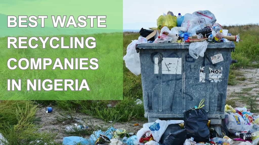 Best Waste Recycling Companies In Nigeria