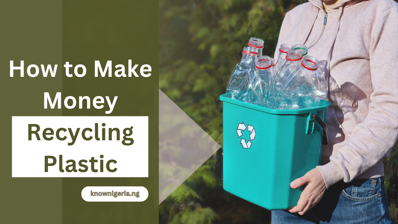 How To Make Money Recycling Plastic
