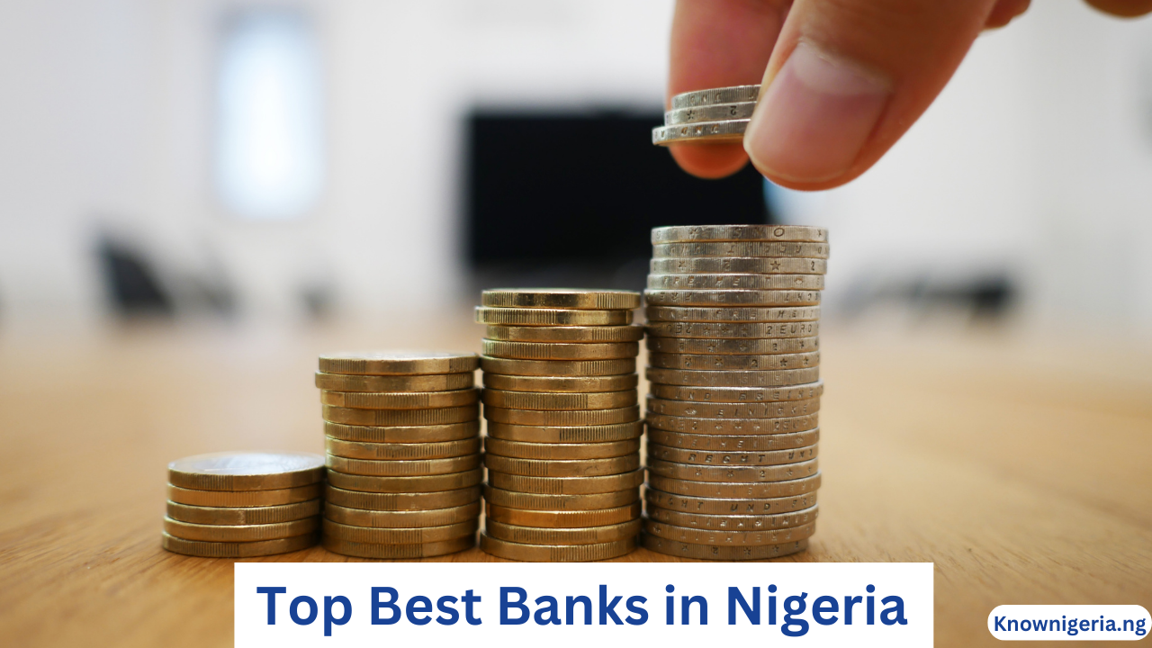 Top Best Banks In Nigeria 