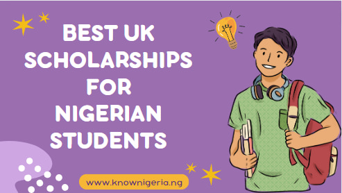 Best Uk Scholarships For Nigerian Students