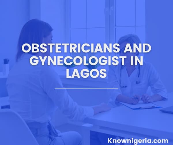 Best Obstetrician And Gynecologist In Lagos