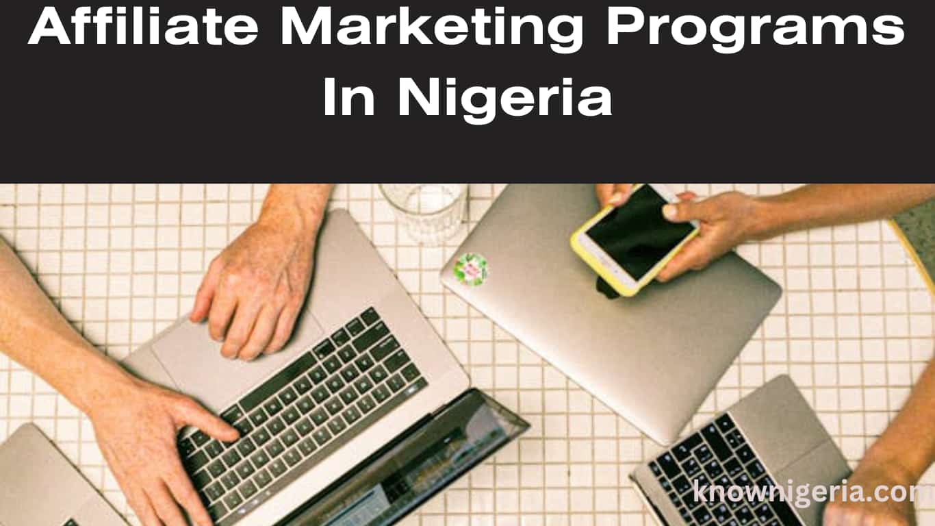 Affiliate Marketing Programs In Nigeria